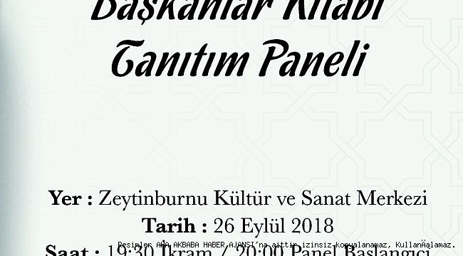 TÜM BAŞKANLAR BİR ARAYA GELİYOR