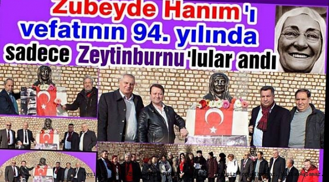 ZÜBEYDE HANIM VEFATININ 94. YILINDA ANILDI
