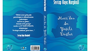 MAVİ DEN SU YEŞİLİ DÜŞLER KİTABINA BÜYÜK İLGİ