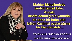 Tecennur Nurdan Eroğlu Hamidiye Mahallesi için Taşın altına elini koyuyor