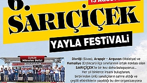 6. Sarıçiçek Yayla festivali 13 Ağustos'da