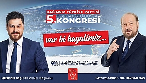 BTP Büyük Kongre heyecanı 18 Ekim Pazar Günü Sincan'da 