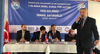 Trabzon Konfederasyonu kuruldu, 1. Olagan kongresinde Kurucu başkan İsmail Şatıroğlu yeniden başkan seçildi