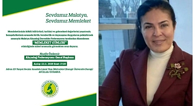 Nazife Özdemir ; Malatya Akçadağ Dernekler Federasyonu, Memleket Günlerinde Malatya ve Memleket Sevdalılarını Buluşturuyor