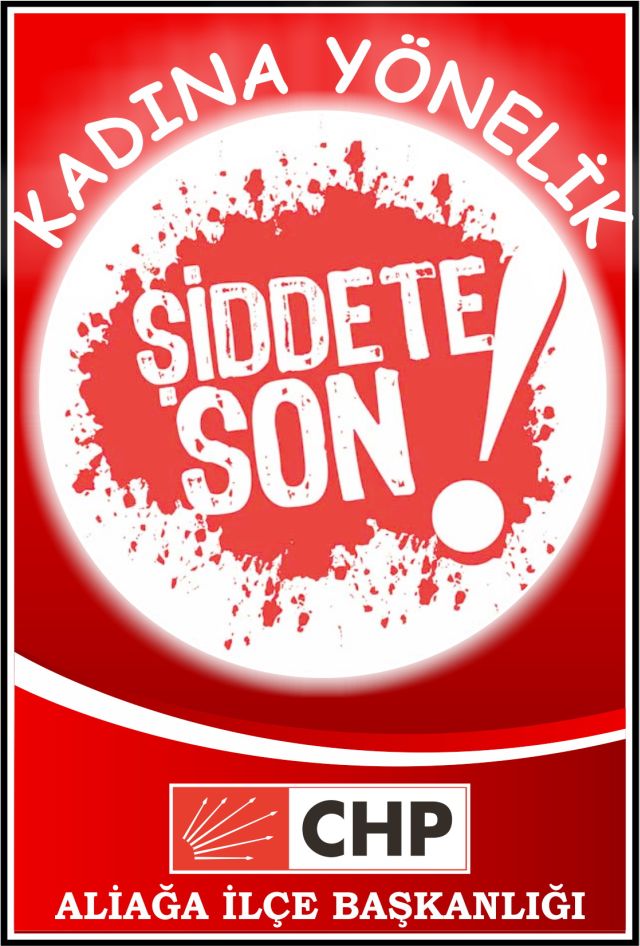 Kadına Yönelik Her Türlü şiddeti Reddediyoruz Ve Kınıyoruz