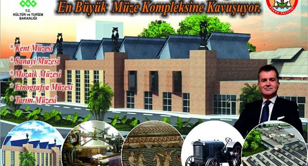 Yeni Müze Kompleksi Adana’nın Gururu Olacak